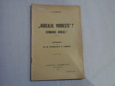 ,,ARDEALUL VORBESTE&amp;#039;&amp;#039;? SERMANUL ARDEAL! - V. DRUMARU foto