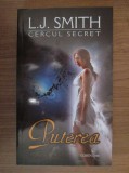 L. J. Smith - Puterea ( CERCUL SECRET # 3 )