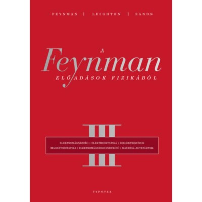 A Feynman-előad&amp;aacute;sok fizik&amp;aacute;b&amp;oacute;l III. - Richard P. Feynman foto