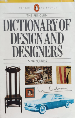 Dictionary Of Design And Designers - Simon Jervis ,557115 foto