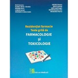 Rezidentiat farmacie. Teste grila de Farmacologie si Toxicologie