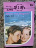 INTERES SAU DRAGOSTE?-DAPHNE CLAIR