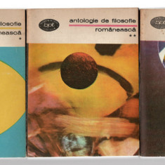Antologie de filosofie romaneasca, vol.1, 2, 3, Ed. Minerva, bpt. 1986