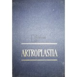 Al. Radulescu - Artroplastia (Editia: 1958)