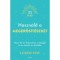 Haszn&aacute;ld a megerős&iacute;t&eacute;seket - Vonzd be az &ouml;nbizalmat, a bős&eacute;get &eacute;s az &ouml;r&ouml;m&ouml;t az &eacute;letedbe - Louise Hay
