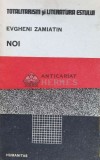 Cumpara ieftin Noi - Evgheni Zamiatin (N113), Humanitas