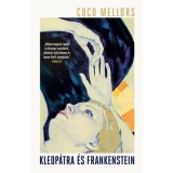 Kleop&aacute;tra &eacute;s Frankenstein - Coco Mellors