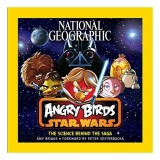 Angry Birds Star Wars: The Science Behind The Saga - National Geographic, Carte in Engleza