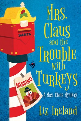 Mrs. Claus and the Trouble with Turkeys foto