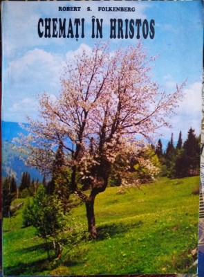 Chemați &amp;icirc;n Hristos foto