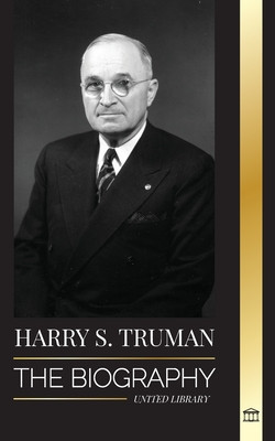 Harry S. Truman: The Biography of a Plain Speaking American President, Democratic Conventions and the Independent State of Israel foto