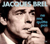 Ne Me Quitte Pas | Jacques Brel, Le Chant Du Monde