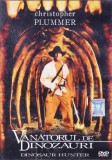 DVD Film: Vanatorul de dinozauri ( cu Christopher Plummer - vezi descriere )