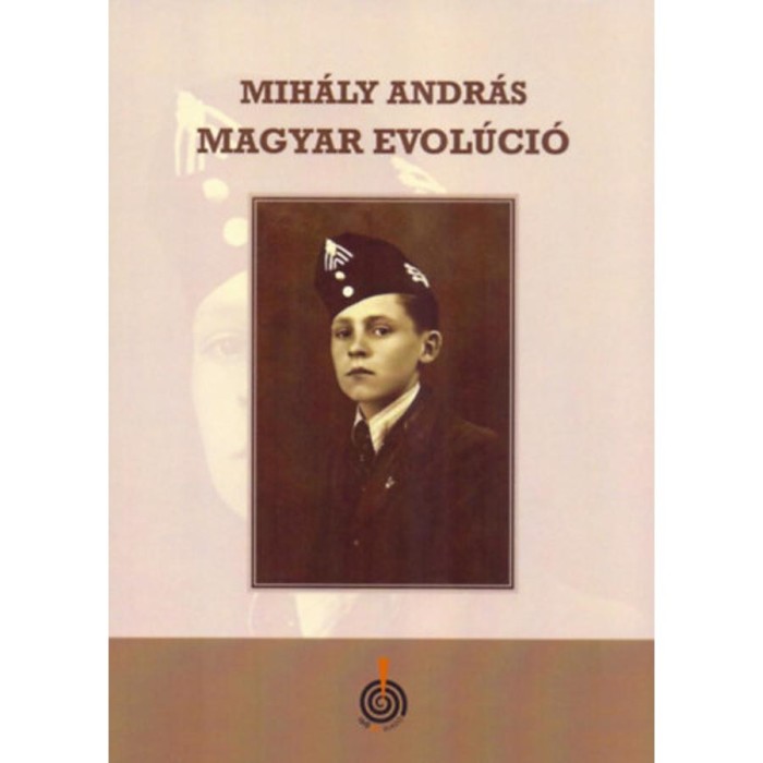 Magyar evol&uacute;ci&oacute; - Mih&aacute;ly Andr&aacute;s