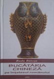 Bucataria chineza pe intelesul romanului - Radu Baiesu - Carte de bucate