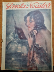 gazeta noastra 30 aprilie 1931-n.iorga,luminile orasului c.chaplin,regele mihai foto