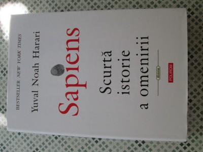 Yuval Noah Harari - Sapiens. Scurta istorie a omenirii foto