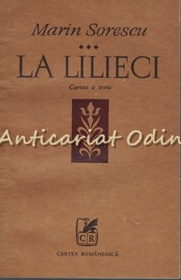 La Lilieci III - Marin Sorescu (Cartea A III-a) foto