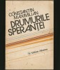 Drumurile Speranței - Constantin Maximilian, Editura Albatros - Carte