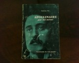 Pascal Pia Apollinaire par lui-meme, Alta editura