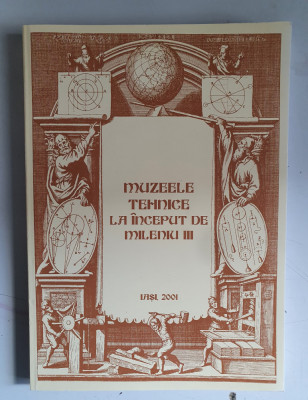 Muzeele tehnice la inceput de Mileniu III foto