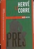Dupa Razboi - Herve Le Corre, Crime Scene Press, 2021, Politist, Romana, 525 pagini