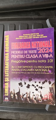 LIMBA SI LITERATURA ROMANA EVALUAREA NATIONALA MODELE DE TESTE CLASA A VIII A NOTA 10 , TANEF STANCU VANCICA foto
