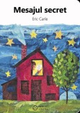 Mesajul secret - Hardcover - Eric Carle - Portocala albastră