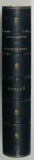 OEUVRES COMPLETES de ALFRED de VIGNY : STELLO , 1884 , LEGATURA DE EPOCA , SEMNATA