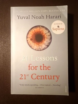Yuval Noah Harari - 21 Lessons for the 21st Century (21 de lecții pentru secolul...) (Vintage, 2019) foto