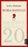 Robia banului - Sofia Nadejde - Publisol