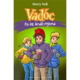 Vad&oacute;c &eacute;s az &aacute;rul&oacute; nyoma - Harry Voss