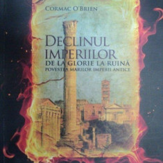 DECLINUL IMPERIILOR-CORMAC O'BRIEN 2010