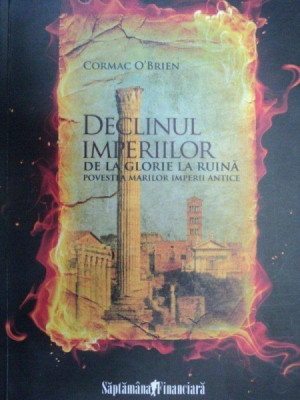 DECLINUL IMPERIILOR-CORMAC O&amp;#039;BRIEN 2010 foto