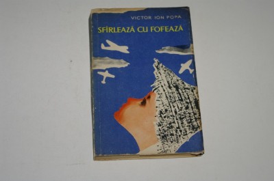 Sfarleaza cu fofeaza - Victor Ion Popa foto