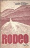 Rodeo Vasile Salajan Editura Dacia 1983 Carte Romana Literatura Clasica Coperta Cartonata Stare Buna