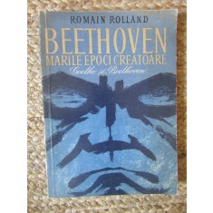 Romain Rolland - Goethe și Beethoven