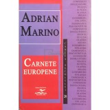 Adrian Marino - Carnete Europene (Editia: 2003)