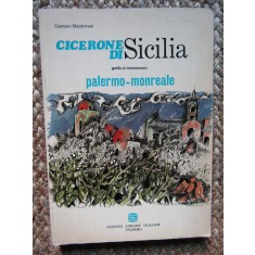 Cicerone di Sicilia : guida ai monumenti : Palermo-Monreale