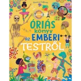 &Oacute;ri&aacute;s k&ouml;nyv az emberi testről