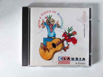 CD muzica: Claudia &amp;amp; Friends - With a Touch of Bluegrass, foto