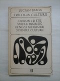 TRILOGIA CULTURII - LUCIAN BLAGA