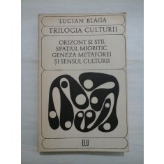 TRILOGIA CULTURII - LUCIAN BLAGA