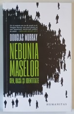 NEBUNIA MASELOR , GEN , RASA SI IDENTITATE de DOUGLAS MURRAY , 2025 foto