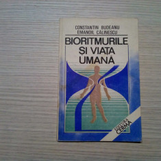 BIORITMURILE SI VIATA UMANA - Constantin Budeanu, E. Calinescu - 1992, 134 p.