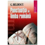 George Beldescu - Punctuatia in limba romana - 106770