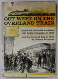 OUT WEST ON THE OVERLAND TRAIN ..original drawings from FRANK LESLIE &#039;S ILLUSTRATED NEWSPAPER , 1967