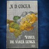 Viul de Vita Lunga - N. D. Cocea - Roman Beletristica - Livrare Rapida