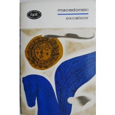 Excelsior &ndash; Alexandru Macedonski