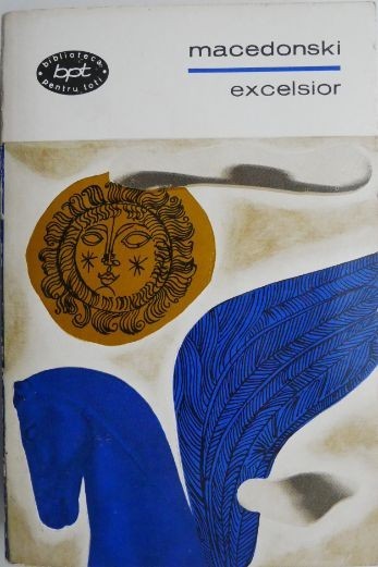 Excelsior &ndash; Alexandru Macedonski